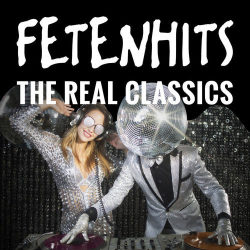 : FETENHITS - The Real Classics (2020)