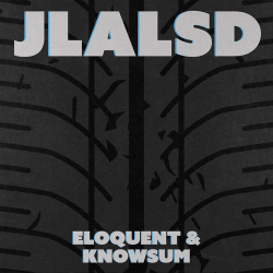 : Eloquent & Knowsum - JLALSD (2020)