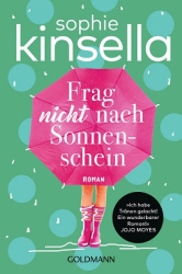 : Sophie Kinsella - Frag nicht nach Sonnenschein