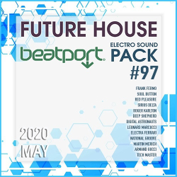 : Beatport Future House: Electro Sound Pack #97 (2020)