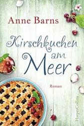 : Barns, Anne - Am Meer 05 - Kirschkuchen am Meer