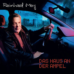 : Reinhard Mey - Das Haus an der Ampel (2020)