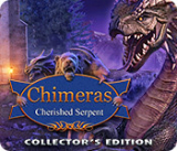 : Chimeras Cherished Serpent Collectors Edition-MiLa