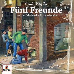 : Fünf Freunde - Folge 137: und der Schokoladendieb von London