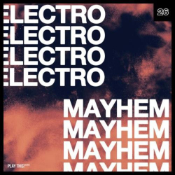 : Electro Mayhem Vol. 26 (2020)