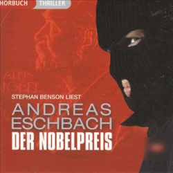 : Andreas Eschbach - Der Nobelpreis