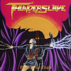 : Thunderslave - Unchain The Night (2020)