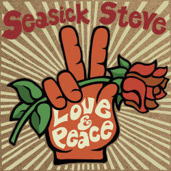 : Seasick Steve - Love & Peace (2020)