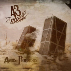 : 43 Grados - Anos Perdidos (2020)