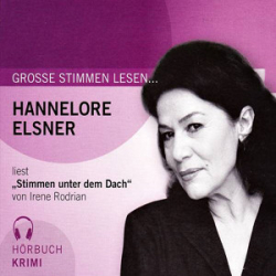 : Irene Rodrian - Stimmen unter dem Dach