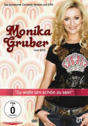 : Monika Gruber Zu wahr um schoen zu sein 2010 German Dvdrip x264 iNternal-Sdgrp