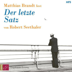 : Robert Seethaler - Der letzte Satz