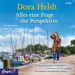 : Dora Heldt - Alles eine Frage der Perspektive