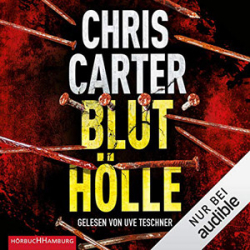 : Chris Carter - Bluthölle