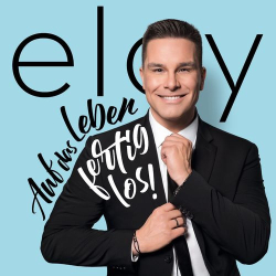 : Eloy de Jong - Auf das Leben - fertig - los! (2020)