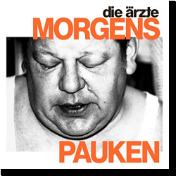 : Die Ärzte - Morgens Pauken (2020)