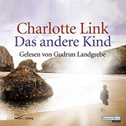 : Charlotte Link - Das andere Kind