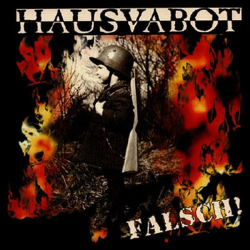 : Hausvabot - Falsch! (2003)