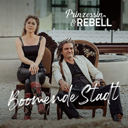 : Prinzessin & Rebell - Boomende Stadt (2020)