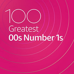 : 100 Greatest 00s Number 1s (2020)