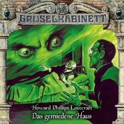 : Gruselkabinett - 162 - Das gemiedene Haus