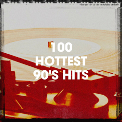 : 100 Hottest 90's Hits (2020)