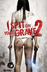 : I spit on your Grave 2 DC 2013 German 800p AC3 microHD x264 - RAIST