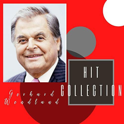 : Gerhard Wendland - Hit Collection (2020)