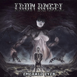 : Iron Angel - Emerald Eyes (2020)