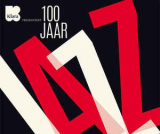 : FLAC - Klara Presenteert- 100 Jaar Jazz (2017)