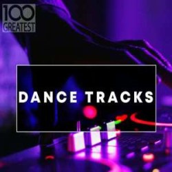 : FLAC - 100 Greatest Dance Tracks [2019]