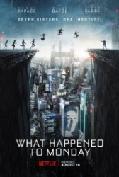 : What Happened to Monday 2017 German 800p AC3 microHD x264 - RAIST