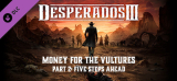 : Desperados Iii Money for the Vultures Part 2 Build 5551294-P2P