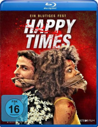 : Happy Times Ein Blutiges Fest 2019 German Dl Dts 720p BluRay x264-Showehd