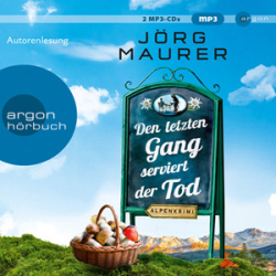 : Jörg Maurer - Den letzten Gang serviert der Tod