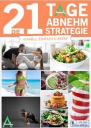 : Abnehmtastisch - Die  21 Tage Abnehm Strategie