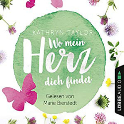 : Kathryn Taylor - Wo mein Herz dich findet