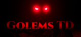 : Golems Td-DarksiDers