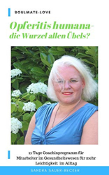 : Sandra Sauer-Becker – Opferitis humana: Die Wurzel allen Übels?