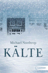 : Michael Northrop - Kälte