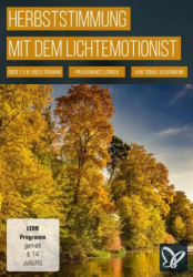 : PSD Tutorials Herbststimmung mit dem Lichtemotionist