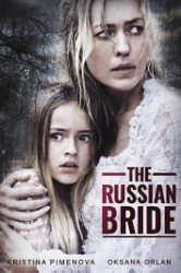 : The Russian Bride - Bis dass der Tod uns scheidet 2019 German 800p AC3 microHD x264 - RAIST