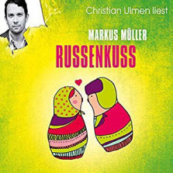 : Markus Müller - Russenkuss