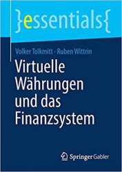 : Volker Tolkmitt - Virtuelle Währungen und das Finanzsystem