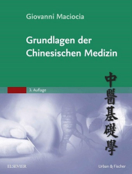 : Giovanni Maciocia – Grundlagen der chinesischen Medizin, 3. Auflage