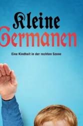 : Kleine Germanen Eine Kindheit in der rechten Szene German 2019 German Doku 720p Web h264-DokumaniA