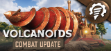 : Volcanoids Combat Early Access Build 6113403-P2P