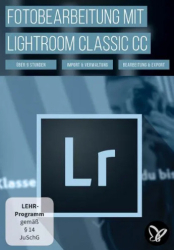 : PSD Tutorials Fotobearbeitung mit Lightroom Classic CC