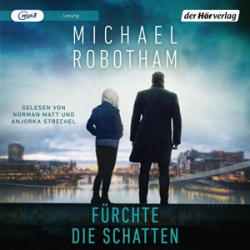 : Michael Robotham - Fürchte die Schatten