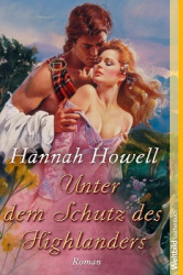 : Hannah Howell - Unter dem Schutz des Highlanders